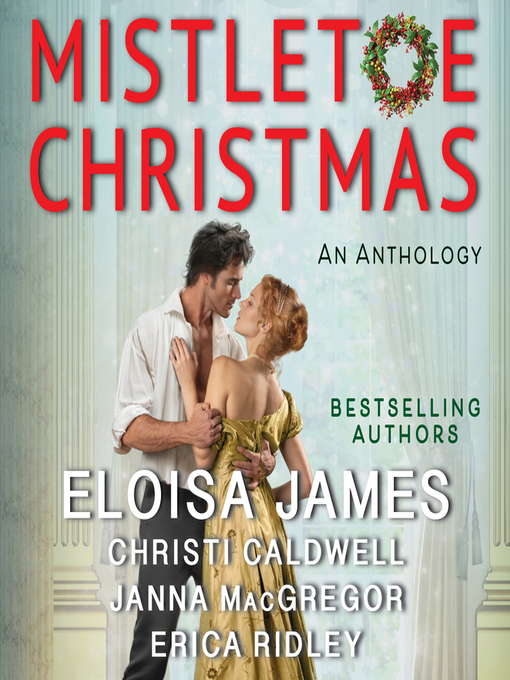 Title details for Mistletoe Christmas by Eloisa James - Available